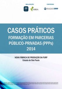 Capa Formação em PPPs 2014 - Casos Práticos: Nova Fábrica de Medicamentos da FURP (SP)